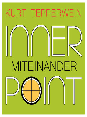 cover image of Inner Point--Miteinander